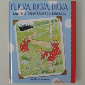 Flicka, Ricka Dicka and the New Dotted Dresses hardcover
